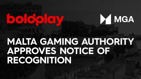 Recognition Notice by the Malta Gaming Authority.